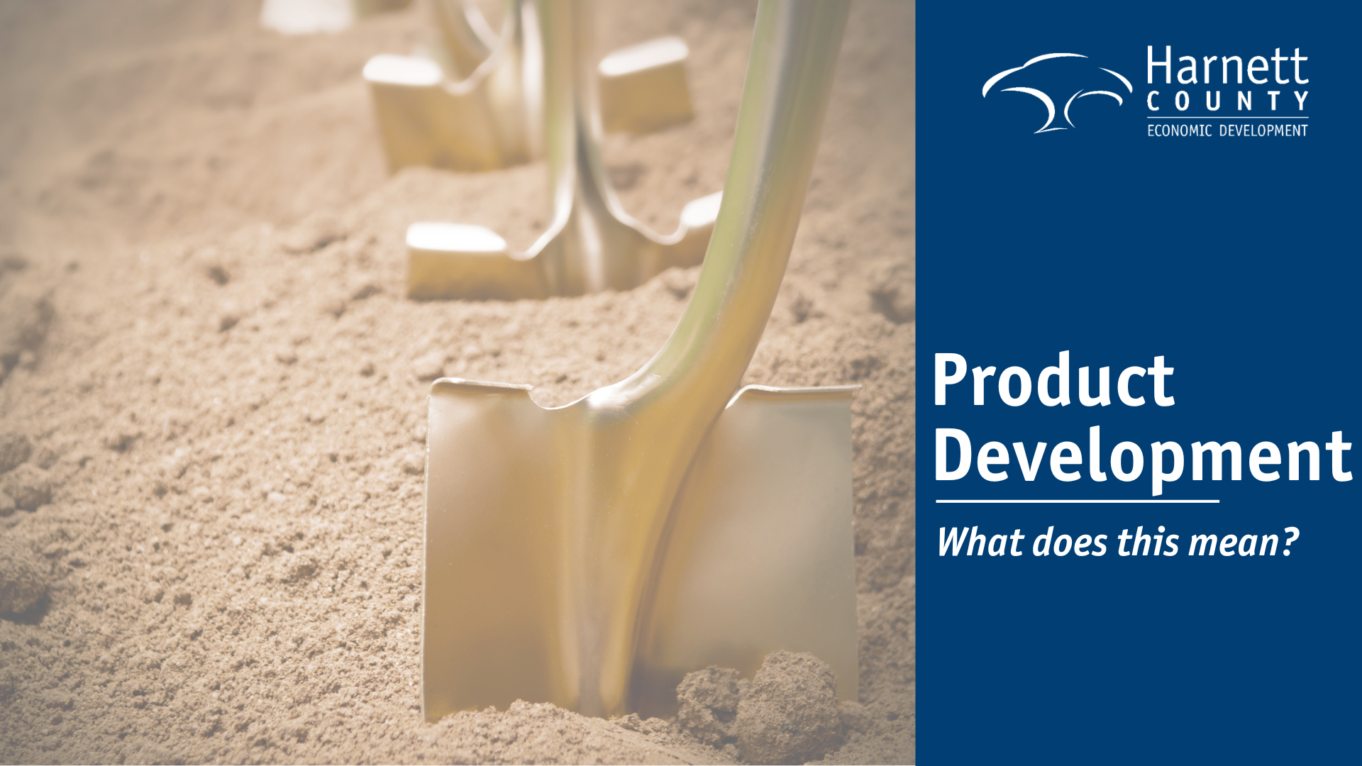 Economic Development Highlight: Product Development